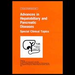 Advances in Hepatobiliary and Pancreatic Diseases : Special Clinical Topics: Proceedings of the Falk Symposium No. 83, Held in Bolzano, Italy, April 7 8, 1995