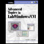 Advanced Topics in LabWindows/CVI / With CD ROM