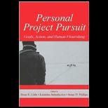 Personal Project Pursuit Goals, Action, and Human Flourishing
