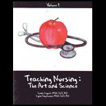 Teaching Nursing: Art and Science 1 2 With CD