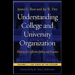 Understanding College and University Organization: Theories for Effective Policy and Practice: Volume I: State of the System