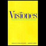 Visiones : Perspectivas literarias de la realidad hispana