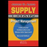 Supply Chain Project Management. Second Edition: A Structured Collaborative and Measurable Approach