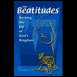 Beatitudes  Seeking the Joy of Gods Kingdom