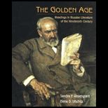 Golden Age : Readings in Russian Literature of the Nineteenth Century