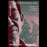Culture and Psychopathology : A Guide to Clinical Assessment