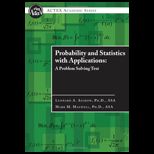 Probability and Statistics With Applications