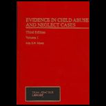 Evidence in Child Abuse and Neglect Cases