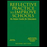 Reflective Practice to Improve Schools