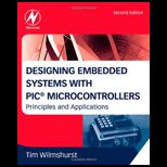 Designing Embedded Systems with PIC Microcontrollers Principles and Applications
