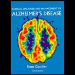 Clinical Diagnosis and Management of Alzheimers Disease