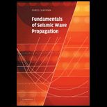 Fundamentals of Seismic Wave Propagation