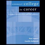 Connect College to Career   Student Guide to Work and Life Transition