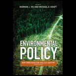Environmental Policy: New Directions for the Twenty First Century