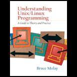 Understanding UNIX/LINUX Programming  Guide to Theory and Practice