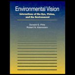 Environmental Vision  Interactions of the Eye, Vision and the Environment