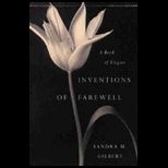 Inventions of Farewell : A Collection of Elegies