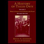 History of Their Own : Women in Europe from Prehistory to the Present, Volume II