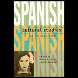 Spanish Cultural Studies  An Introduction  The Struggle for Modernity