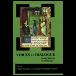 Voices in Dialogue: Reading Women in the Middle Ages