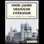 1,000 Jahre Deutsche Literatur : Von Den Anfangen Bis Zur Aufklarung