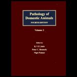 Pathology of Domestic Animals, Volume II