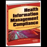 Health Information Management Compliance: Guidelines for Preventing Fraud and Abuse   With CD