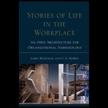 Stories of Life in the Workplace