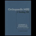 Orthopaedic MRI  A Teaching File