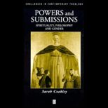 Powers and Submissions : Spirituality, Gender, and Philosophy