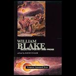 William Blake  Selected Poetry and Prose