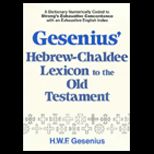 Hebrew   Chaldee Lexicon to the Old Testament  Numerically Coded to Strongs Exhaustive Concordance