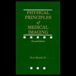 Physical Principles of Medical Imaging