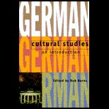 German Cultural Studies : An Introduction