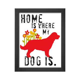 ART Home is Where My Dog is Framed Print Wall Art