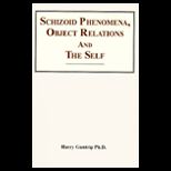 Schizoid Phenomena, Object Relations