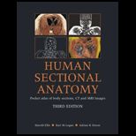 Human Sectional Anatomy Pocket Atlas of Body Sections, CT and MRI Images