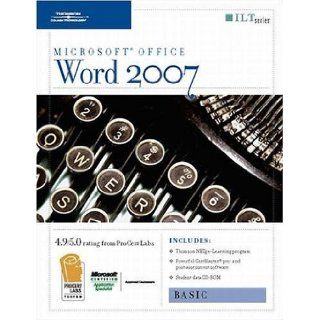 Microsoft Office Word 2007: Basic Student Manual [With 2 CDROMs] (ILT): Chris Hale: 9781423918332: Books