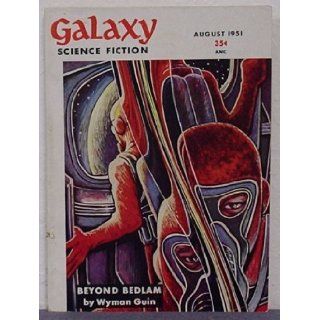 Galaxy Science Fiction (Vol. 2 Number 5) August 1951: H. L. Gold, Lester del Rey, Frank M. Robinson, Katherine MacLean: Books