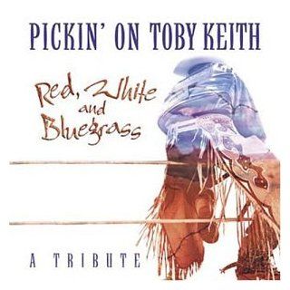Pickin on Toby Keith Red White & Bluegrass Music