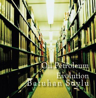 Oil Petroleum Evolution: Music