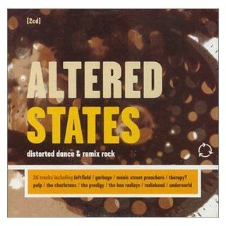 Altered States: Distorted Dance And Remix Rock: Music