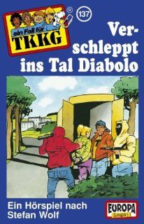 TKKG   MC / Verschleppt ins Tal Diabolo: Stefan Wolf: Bücher