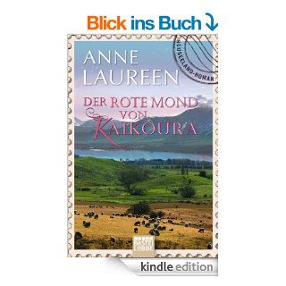 Der rote Mond von Kaikoura: Neuseeland Roman eBook: Anne Laureen: Kindle Shop