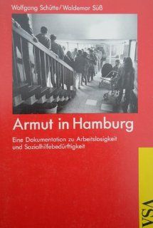 Armut in Hamburg (6738 141): Wolfgang Schtte, Waldemar S: Bücher