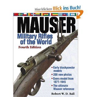 Mauser Military Rifles of the World: Robert W. D. Ball: Fremdsprachige Bücher