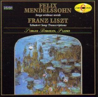 Mendelssohn: Songs Without Words / Liszt: Schubert Song Transcriptions: Music