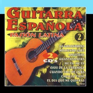 Guitarra Espaola   Pasion Latina Vol.2 (Spanish Guitar   Latin Passion): Music