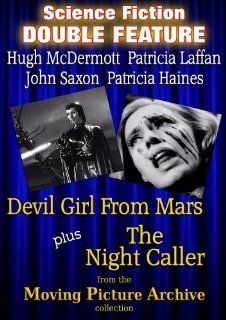 Science Fiction Double Feature   Devil Girl From Mars & The Night Caller: Hugh McDermott, Patricia Laffan, John Saxon, Patricia Haines, David MacDonald, John Gilling: Movies & TV