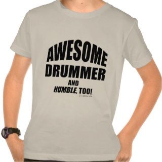Awesome Drummer T Shirts